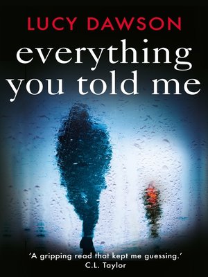 cover image of Everything You Told Me